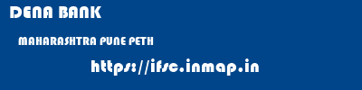 DENA BANK  MAHARASHTRA PUNE PETH   ifsc code